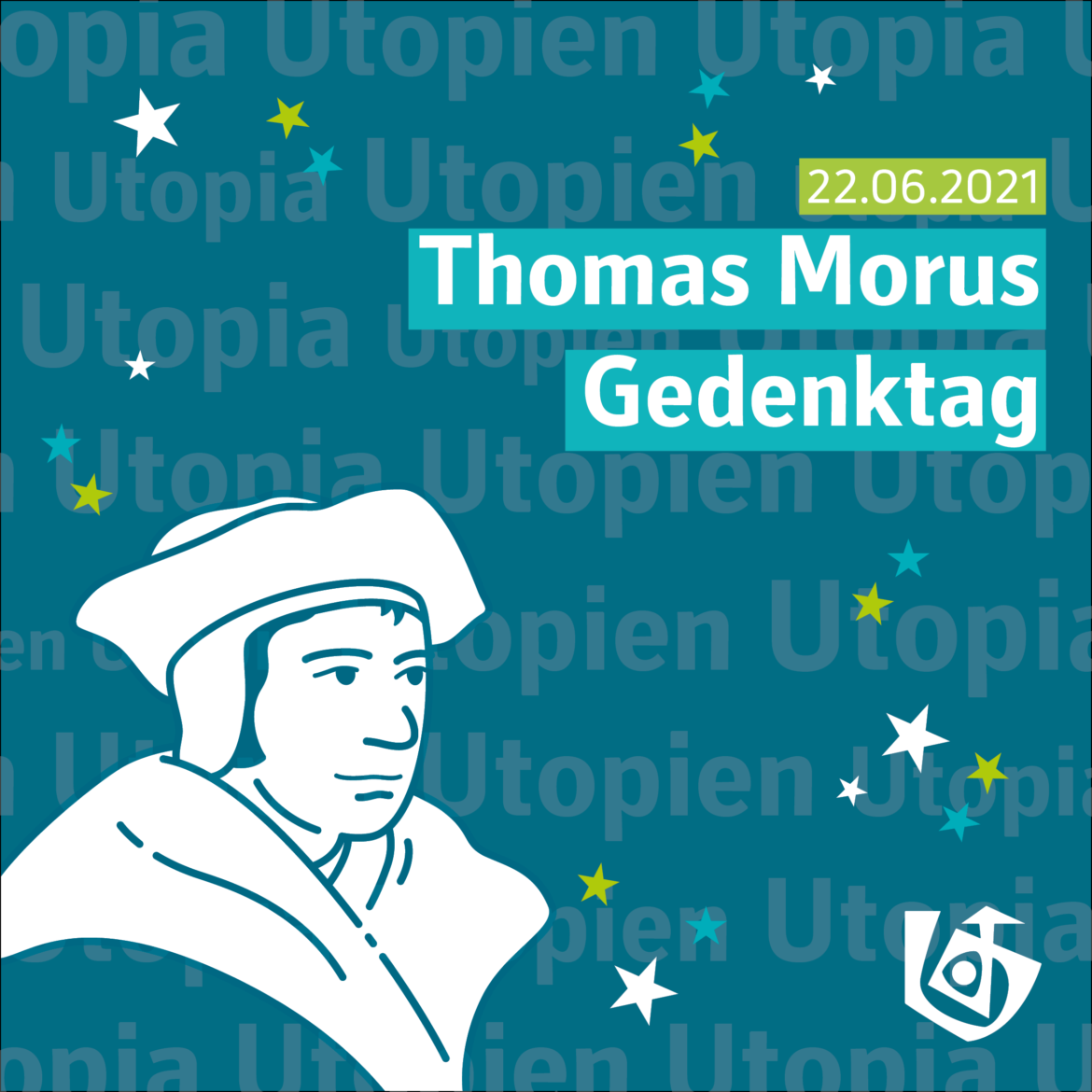 Thomas Morus Gedenktag ist der 22.06.
